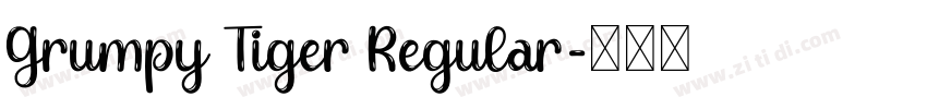 Grumpy Tiger Regular字体转换